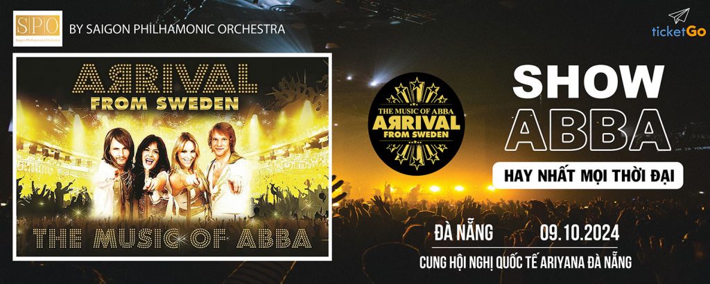 ĐÊM NHẠC QUỐC TẾ “THE MUSIC OF ABBA” TẠI CUNG HỘI NGHỊ QUỐC TẾ ARIYANA ĐÀ NẴNG