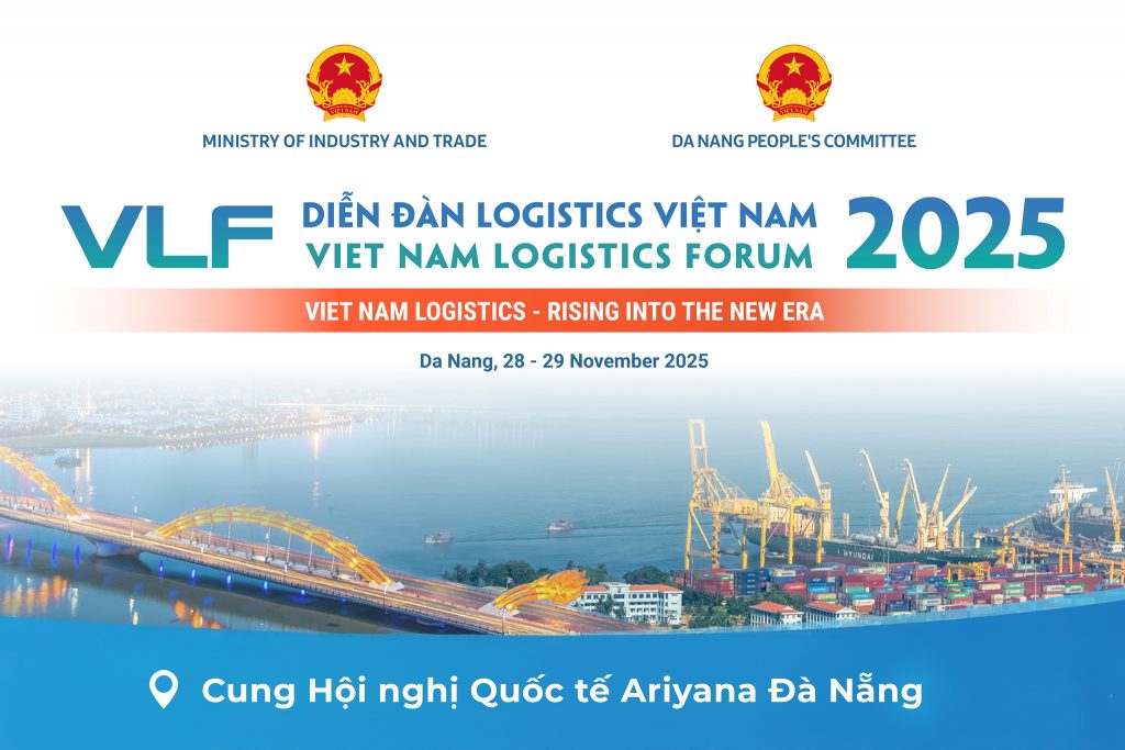 Diễn đàn Logistics Việt Nam 2025 (VLF 2025) và lực đẩy phát triển giúp Đà Nẵng khai mở vị thế cửa ngõ Logistics Quốc tế.