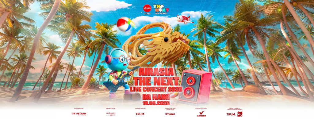 BÙNG NỔ CÙNG AIRASIA THE NEXT LIVE CONCERT 2026 TẠI CUNG HỘI NGHỊ QUỐC TẾ ARIYANA ĐÀ NẴNG