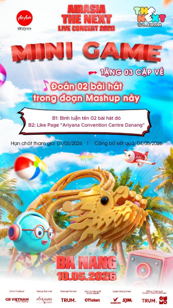 🎁 BẠN SẼ LÀ NGƯỜI MAY MẮN SỞ HỮU CẶP VÉ MIỄN PHÍ THAM DỰ AIRASIA THE NEXT LIVE CONCERT 2026!