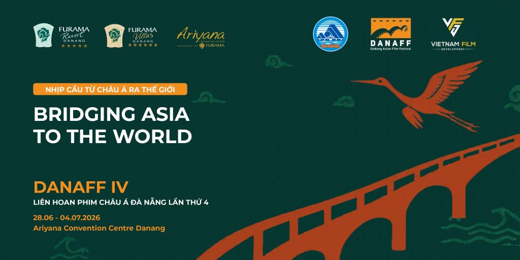 LIÊN HOAN PHIM CHÂU Á ĐÀ NẴNG LẦN THỨ IV 2026 MỞ RA TUẦN LỄ ĐIỆN ẢNH LỚN NHẤT NĂM 2026